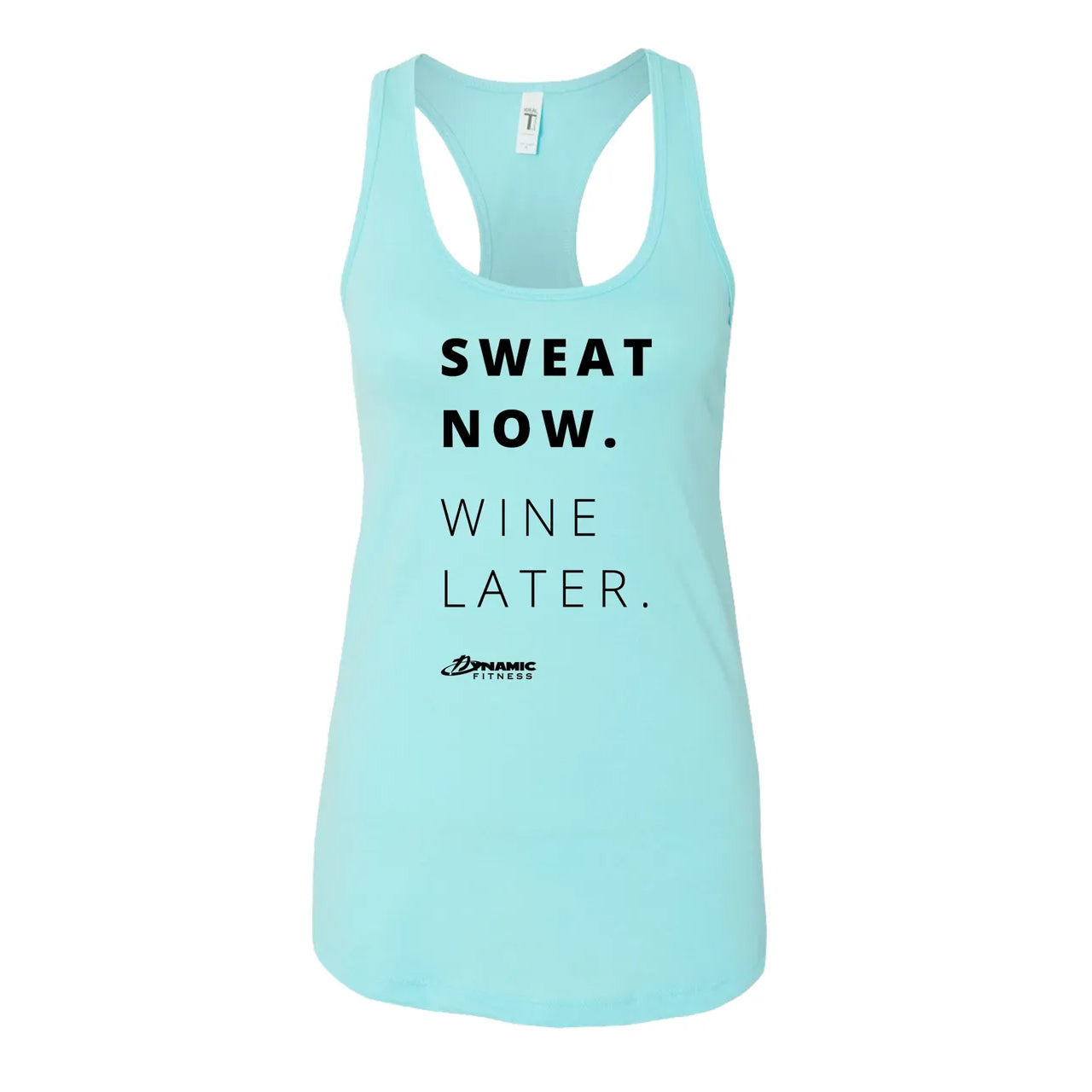 Sweat Now. Wine Later. Ladies Tank